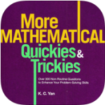 More_Mathematical_Quickies_&_Trickies_